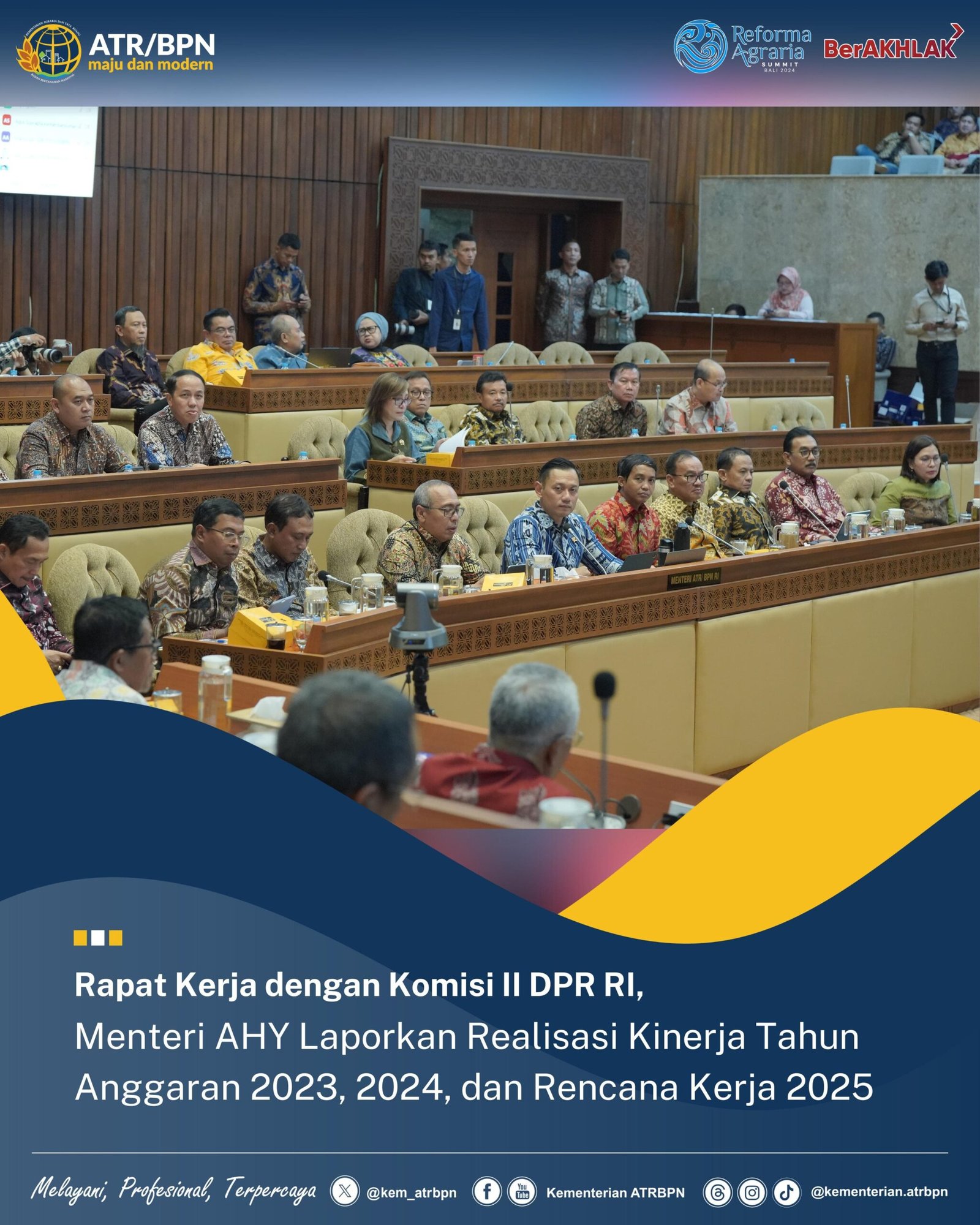 Rapat Kerja dengan Komisi II DPR RI, Menteri AHY Laporkan Realisasi Kinerja Tahun Anggaran 2023, 2024, dan Rencana Kerja 2025