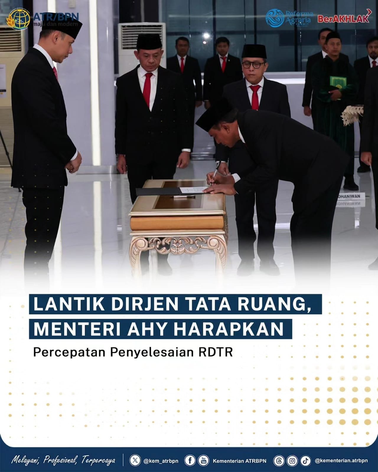 Lantik Dirjen Tata Ruang, Menteri AHY Harapkan Percepatan Penyelesaian RDTR