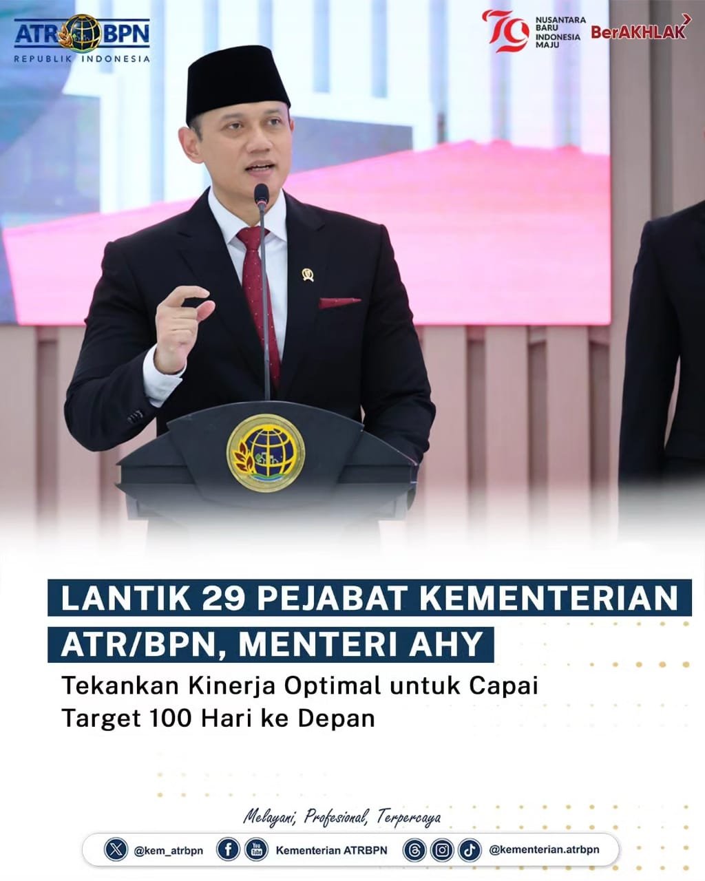 Lantik 29 Pejabat Kementerian ATR/BPN, Menteri AHY Tekankan Kinerja Optimal untuk Capai Target 100 Hari ke Depan