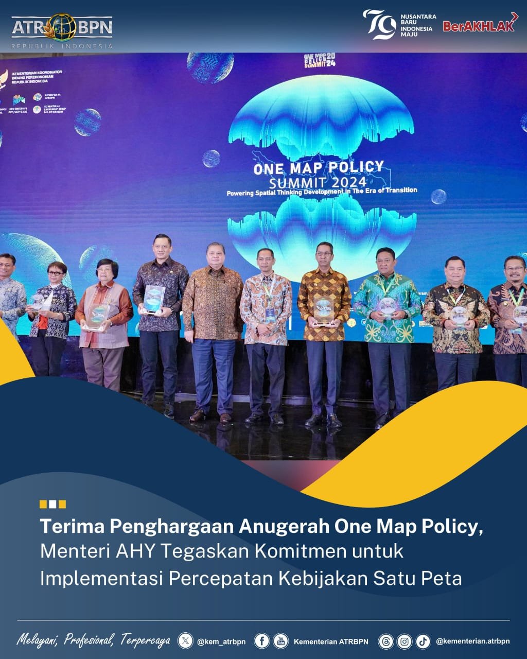 Terima Penghargaan Anugerah One Map Policy, Menteri AHY Tegaskan Komitmen untuk Implementasi Percepatan Kebijakan Satu Peta