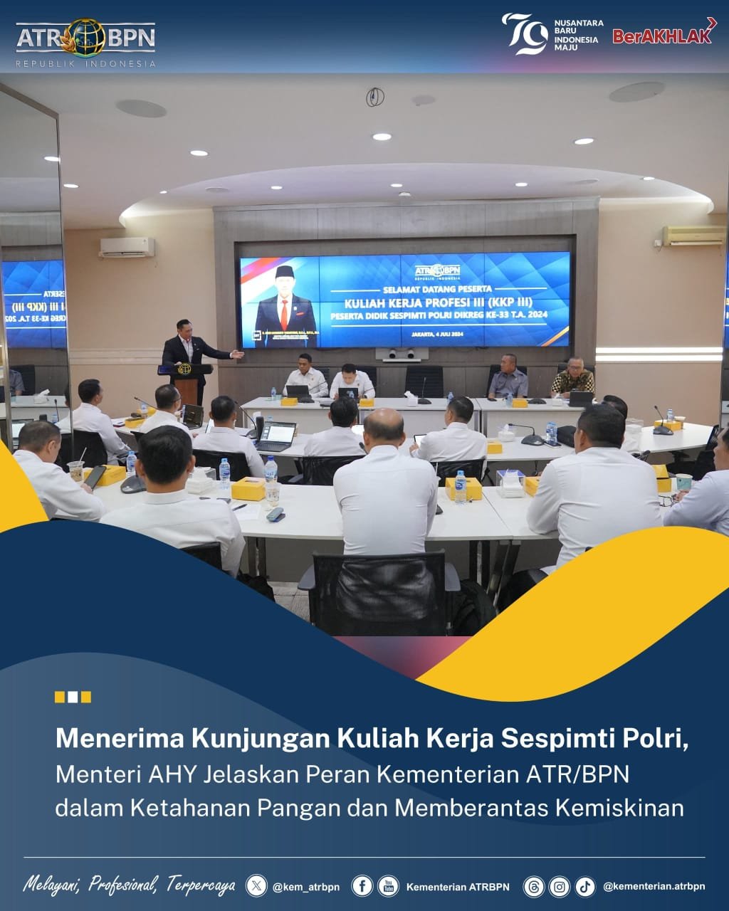 Menerima Kunjungan Kuliah Kerja Sespimti Polri, Menteri AHY Jelaskan Peran Kementerian ATR/BPN dalam Ketahanan Pangan dan Memberantas Kemiskinan