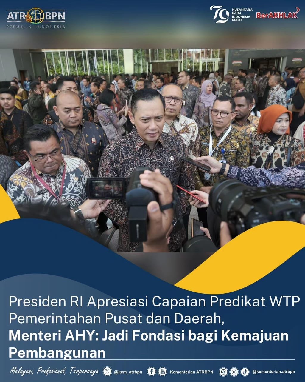 Presiden RI Apresiasi Capaian Predikat WTP Pemerintahan Pusat dan Daerah, Menteri AHY: Jadi Fondasi Bagi Kemajuan Pembangunan