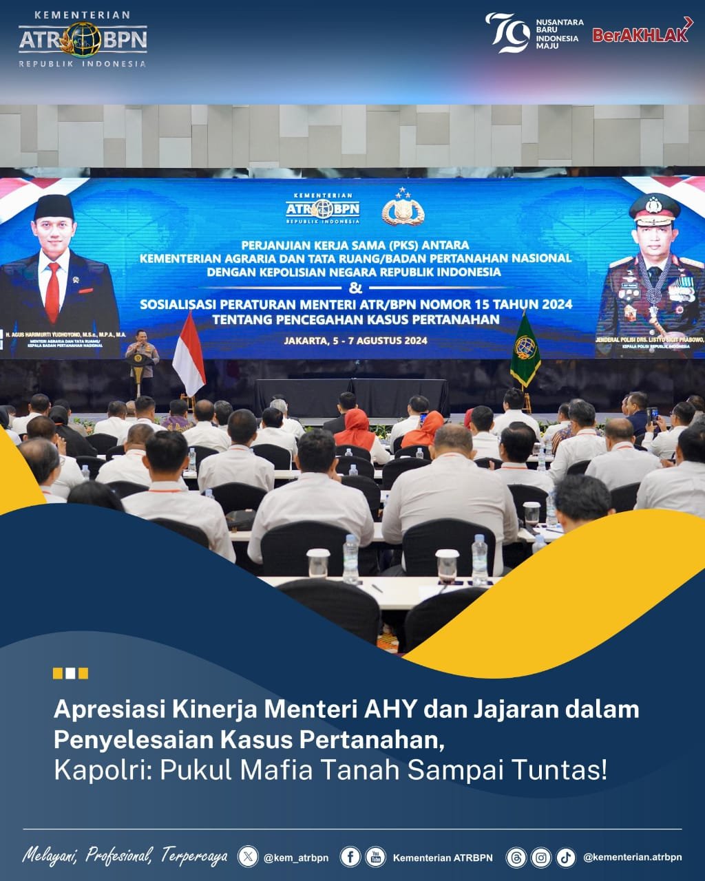Apresiasi Kinerja Menteri AHY dan Jajaran dalam Penyelesaian Kasus Pertanahan, Kapolri: Pukul Mafia Tanah Sampai Tuntas