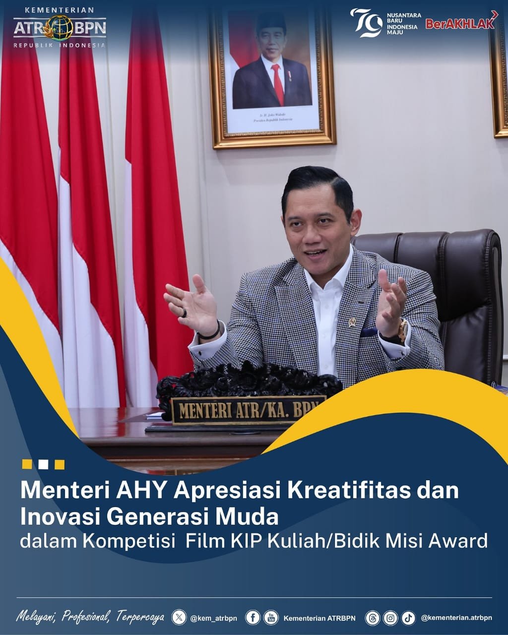 Menteri AHY Apresiasi Kreatifitas dan Inovasi Generasi Muda Dalam Kompetisi Film KIP Kuliah/Bidik Misi Award