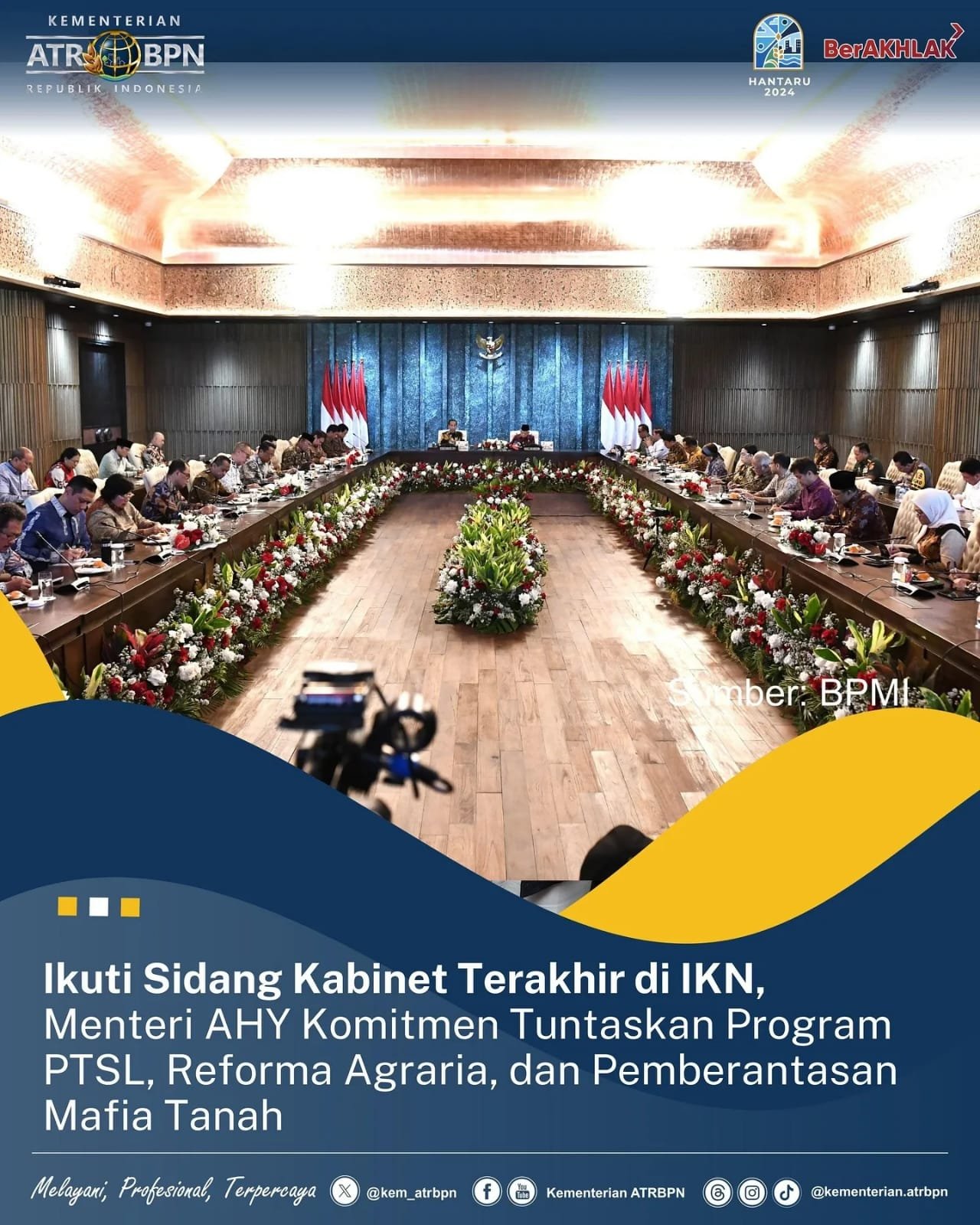 Ikuti Sidang Kabinet Terakhir di IKN, Menteri AHY Komitmen Tuntaskan Program PTSL, Reforma Agraria, dan Pemberantasan Mafia Tanah