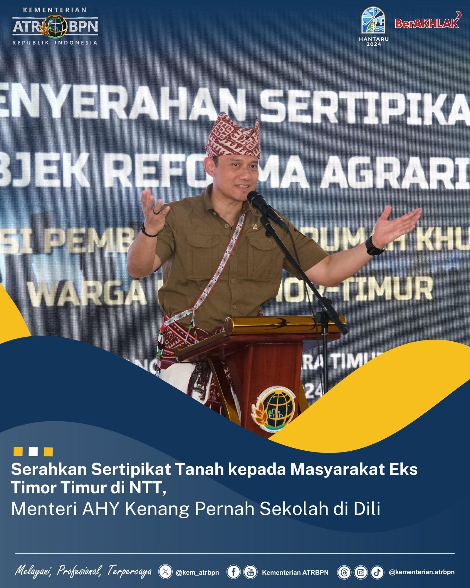 Serahkan Sertipikat Tanah kepada Masyarakat Eks Timor Timur di NTT, Menteri AHY Kenang Pernah Sekolah di Dili