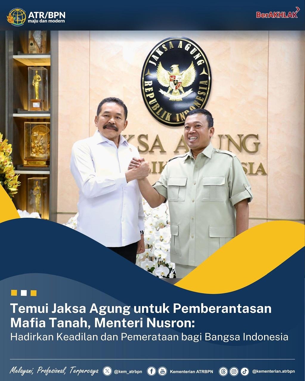 Temui Jaksa Agung untuk Pemberantasan Mafia Tanah, Menteri Nusron: Hadirkan Keadilan dan Pemerataan bagi Bangsa Indonesia