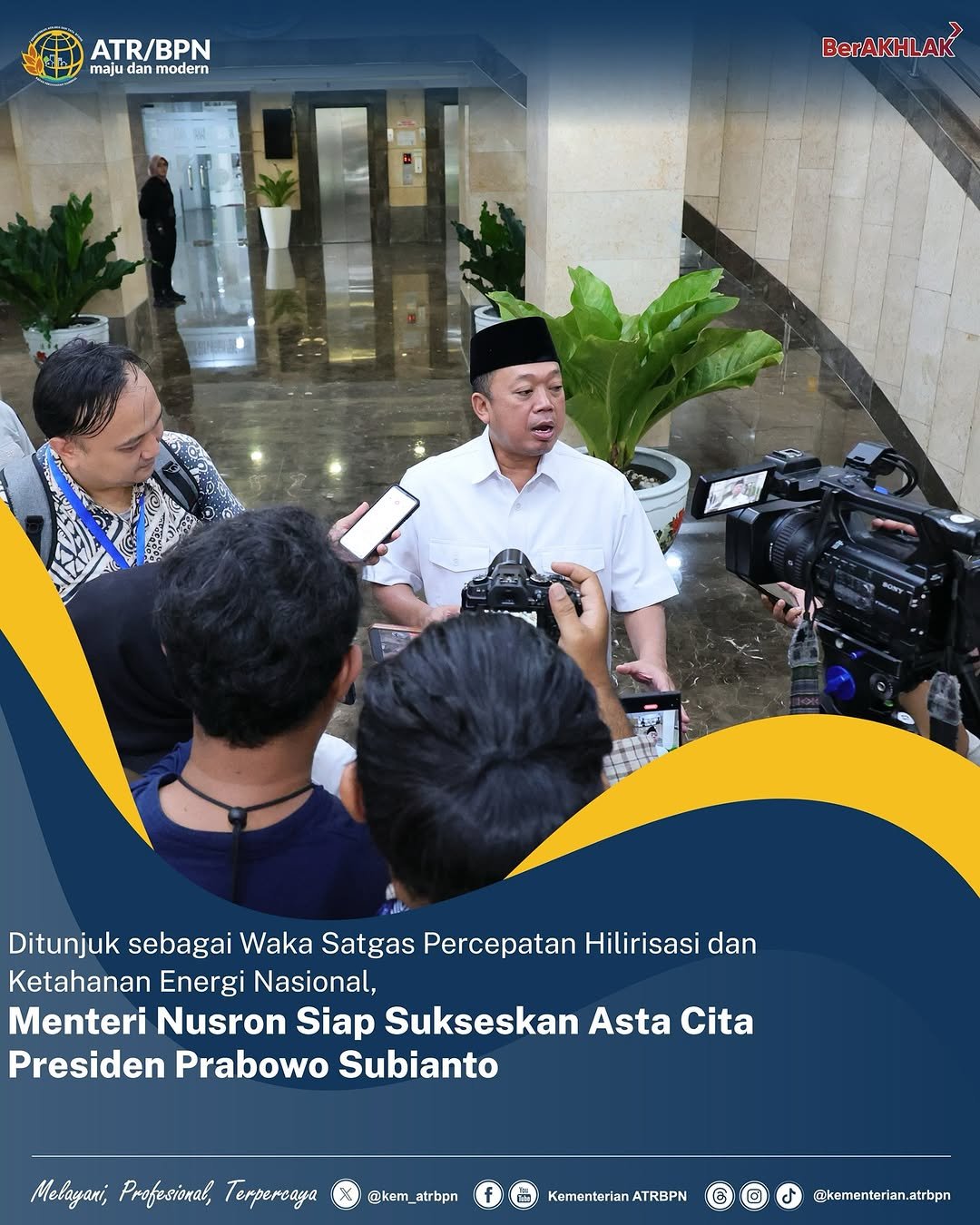 Ditunjuk Sebagai Waka Satgas Percepatan Hilirisasi dan Ketahanan Energi Nasional, Menteri Nusron Siap Sukseskan Asta Cita Presiden Prabowo Subianto