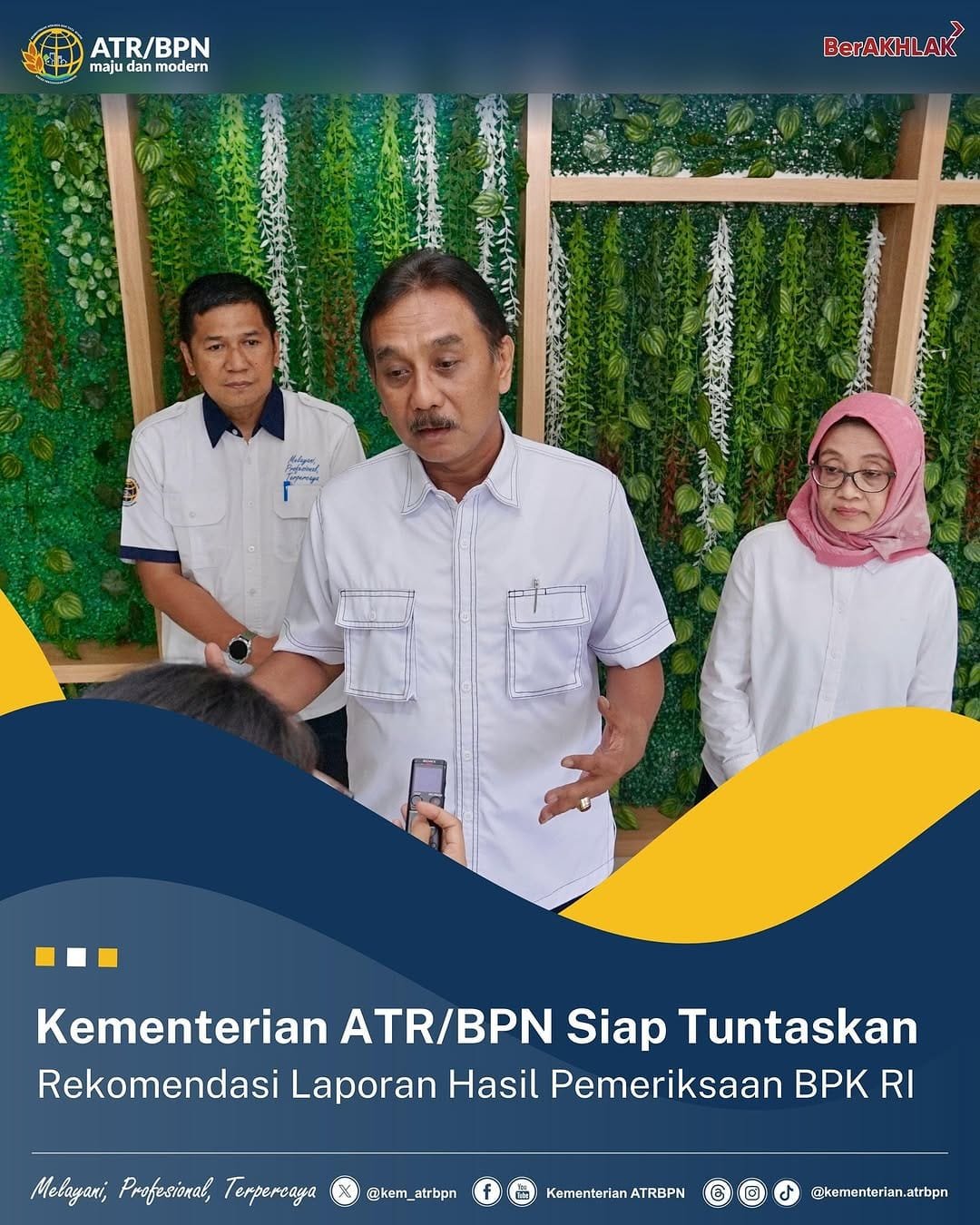Kementerian ATR/BPN Siap Tuntaskan Rekomendasi Laporan Hasil Pemeriksaan BPK RI