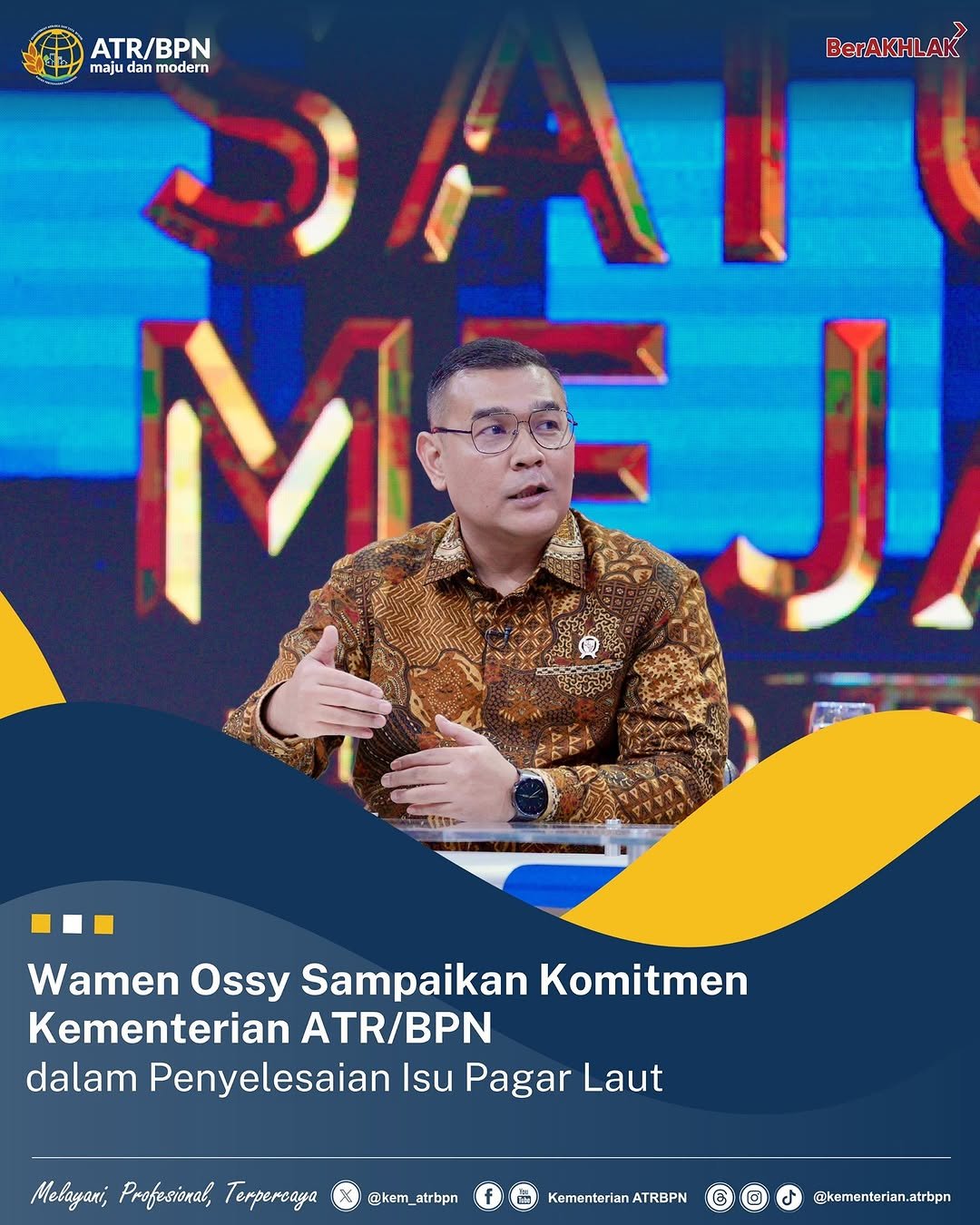 Wamen Ossy Sampaikan Komitmen Kementerian ATR/BPN Dalam Penyelesaian Isu Pagar Laut