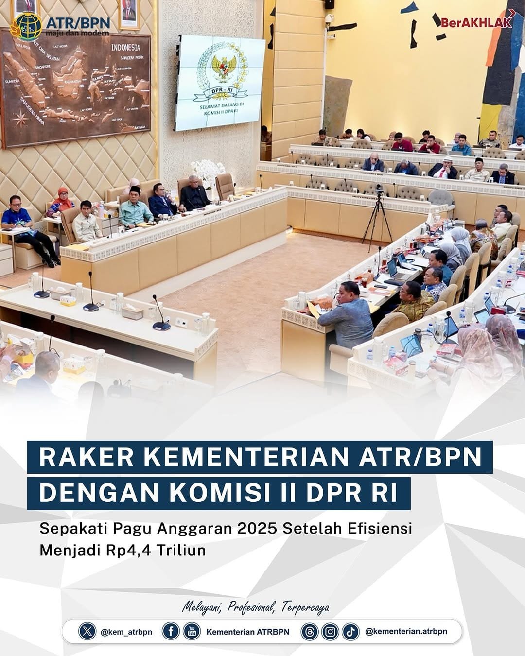 Raker Kementerian ATR/BPN Dengan Komisi II DPR RI, Sepakati Pagu Anggaran 2025 Setelah Efisiensi Menjadi Rp4,4 Triliun