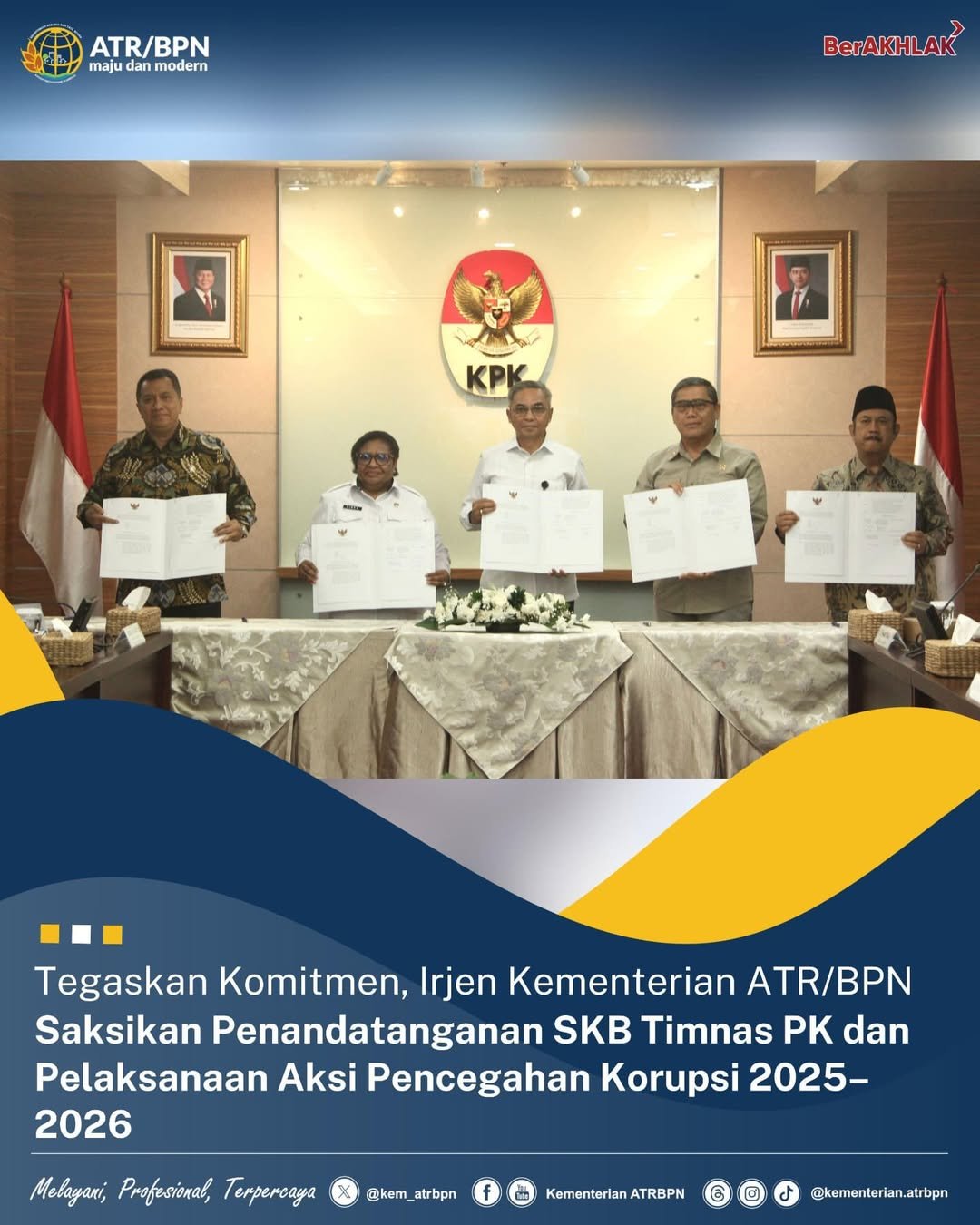 Tegaskan Komitmen, Irjen Kementerian ATR/BPN Saksikan Penandatanganan SKB Timnas PK dan Pelaksanaan Aksi Pencegahan Korupsi 2025-2026