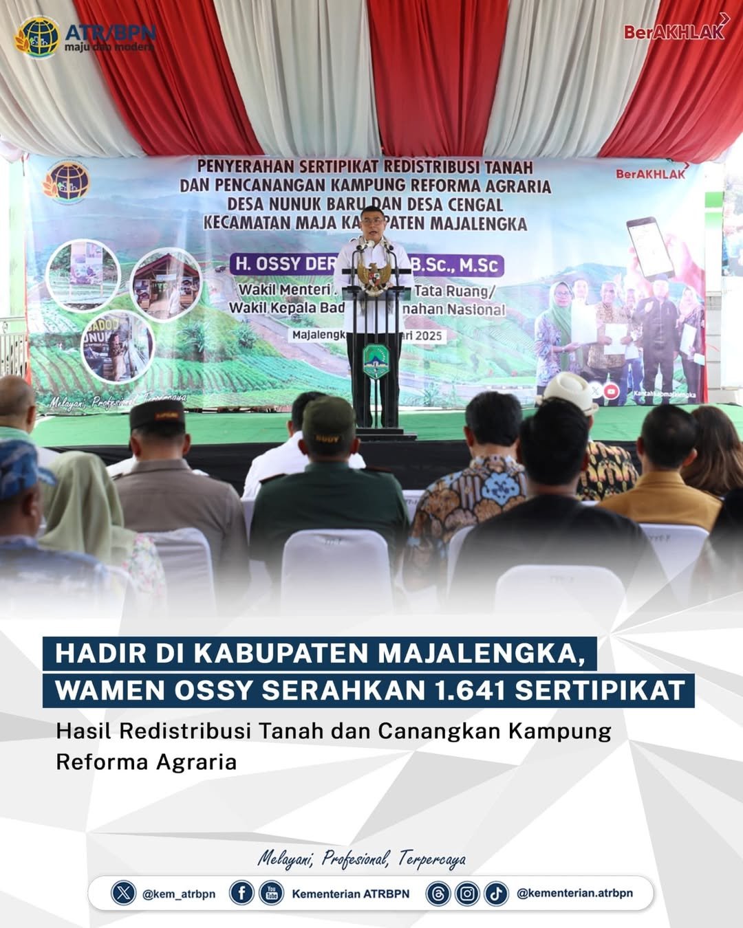 Hadir Di Kabupaten Majalengka, Wamen Ossy Serahkan 1.641 Sertipikat Hasil Redistribusi Tanah dan Canangkan Kampung Reforma Agraria