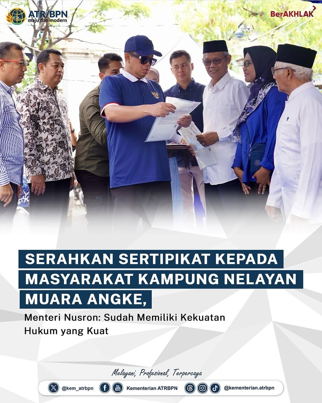 Serahkan Sertipikat Kepada Masyarakat Kampung Nelayan Muara Angke, Menteri Nusron: Sudah Memiliki Kekuatan Hukum yang Kuat