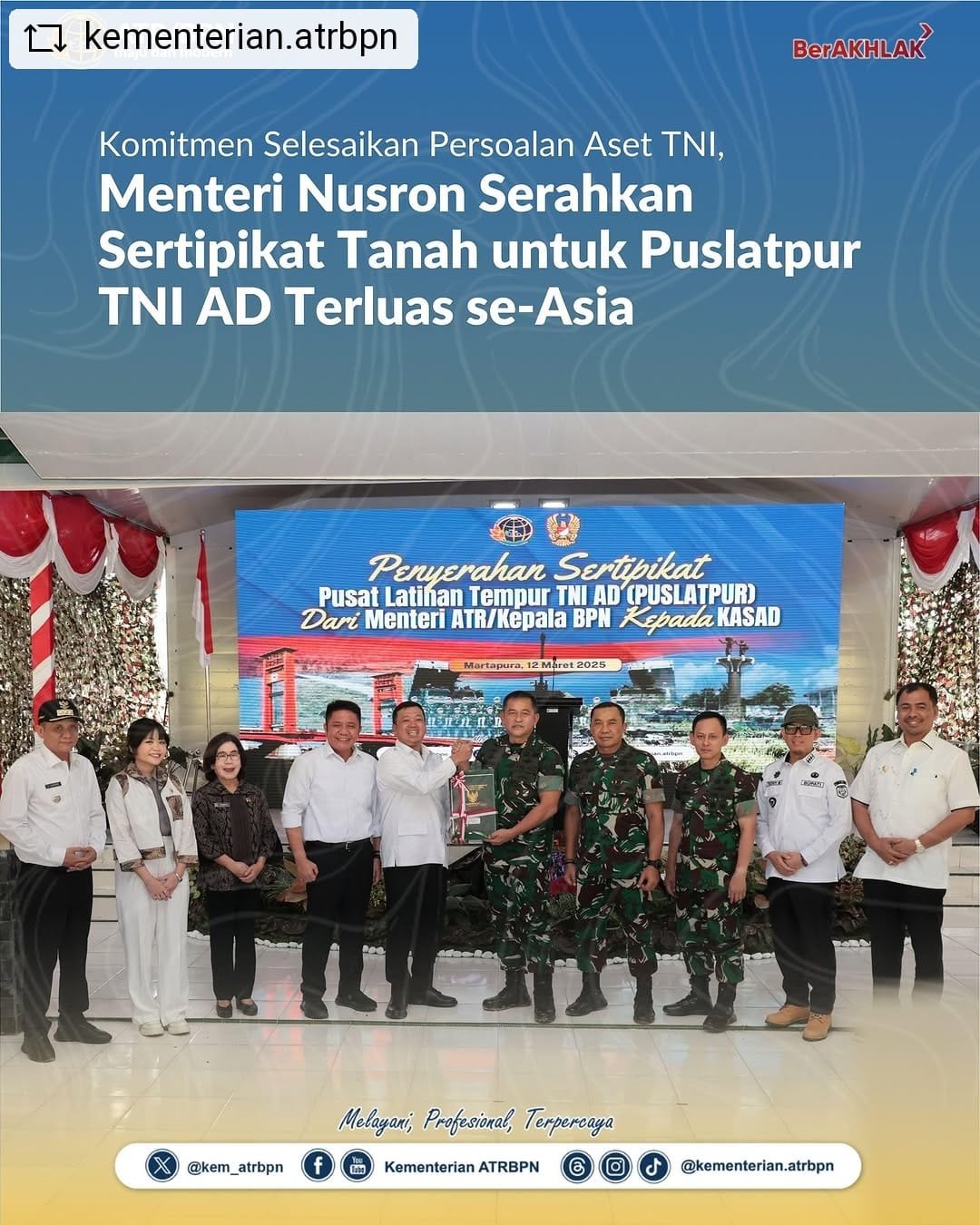 Komitmen Selesaikan Persoalan Aset TNI, Menteri Nusron Serahkan Sertipikat Tanah untuk Puslatpur TNI AD Terluas se-Asia
