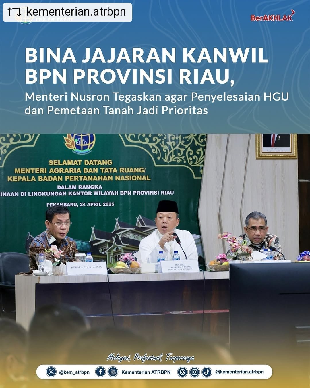 Bina Jajaran Kanwil BPN Provinsi Riau, Menteri Nusron Tegaskan agar Penyelesaian HGU dan Pemetaan Tanah Jadi Prioritas