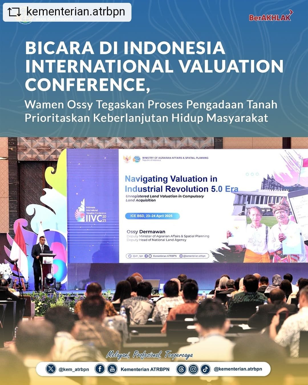 Bicara di Indonesia International Valuation Conference, Wamen Ossy Tegaskan Proses Pengadaan Tanah Prioritaskan Keberlanjutan Hidup Masyarakat