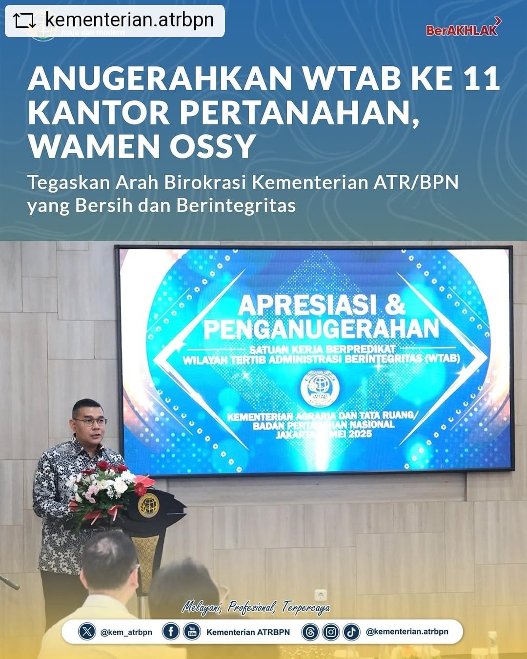 Anugerahkan WTAB Ke 11 Kantor Pertanahan, Wamen Ossy Tegaskan Arah Birokrasi Kementerian ATR/BPN yang Bersih dan Berintegritas