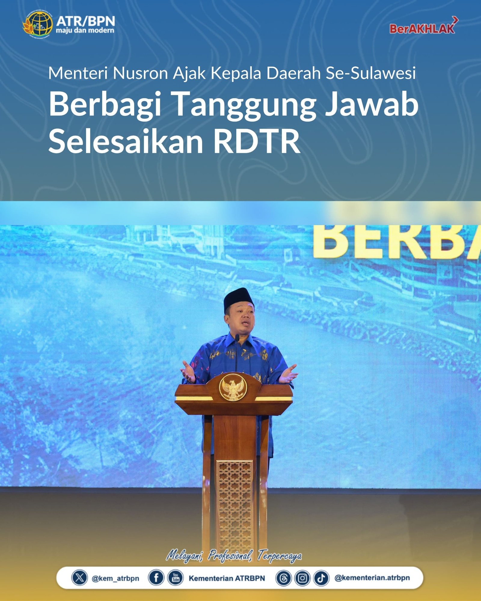 Menteri Nusron Ajak Kepala Daerah Se-Sulawesi Berbagi Tanggung Jawab Selesaikan RDTR