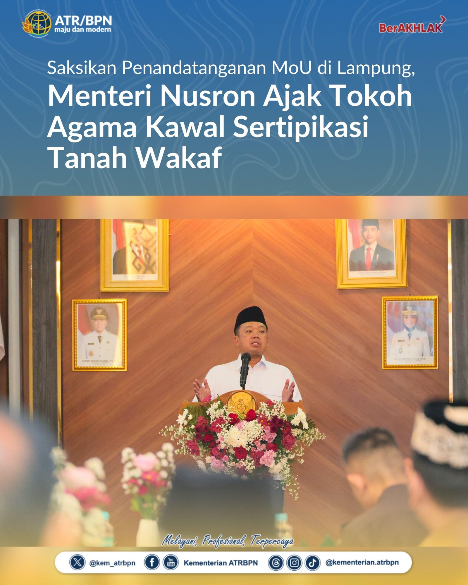 Saksikan Penandatanganan MoU di Lampung, Menteri Nusron Ajak Tokoh Agama Kawal Sertipikasi Tanah Wakaf