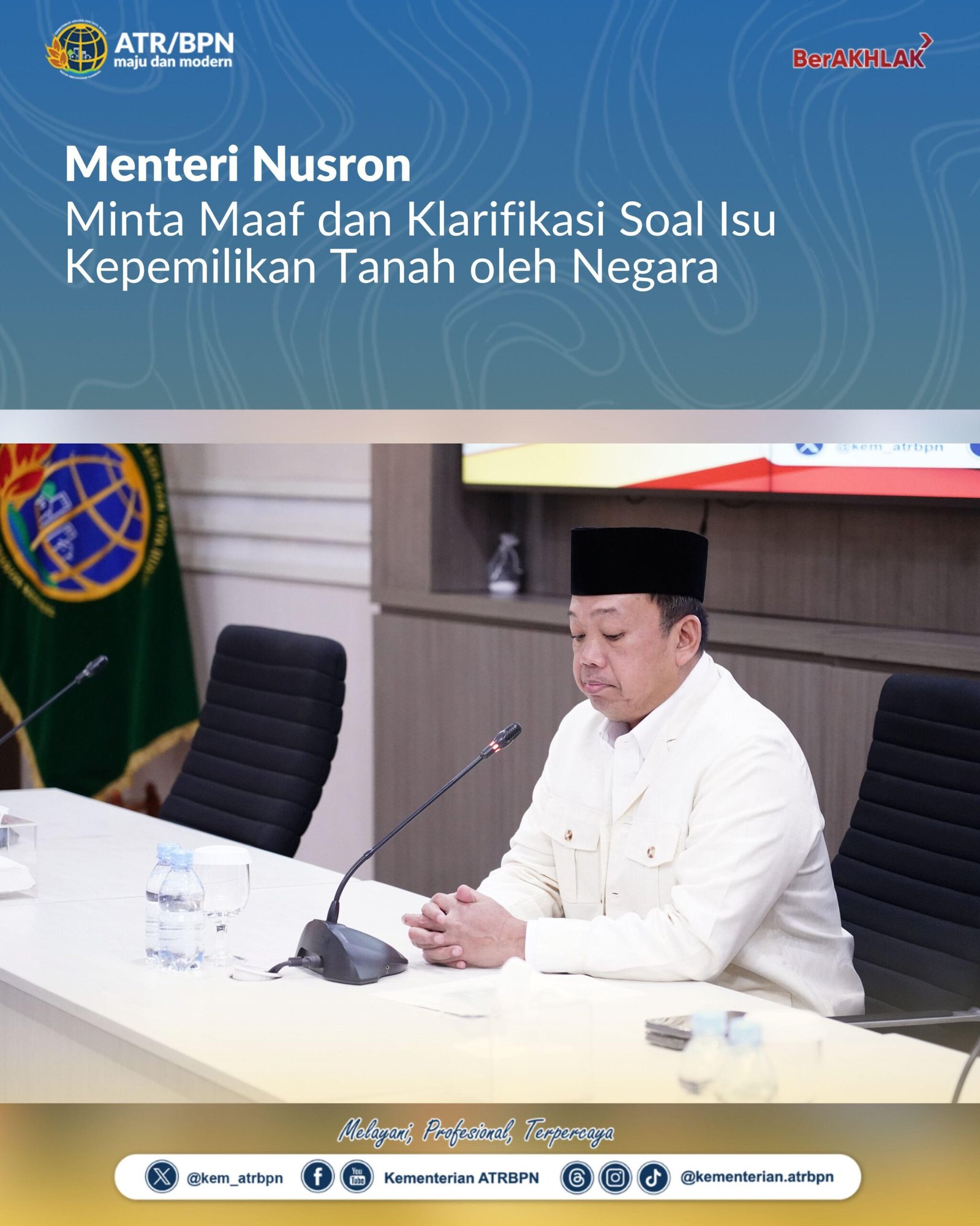 Menteri Nusron Minta Maaf dan Klarifikasi Soal Isu Kepemilikan Tanah oleh Negara
