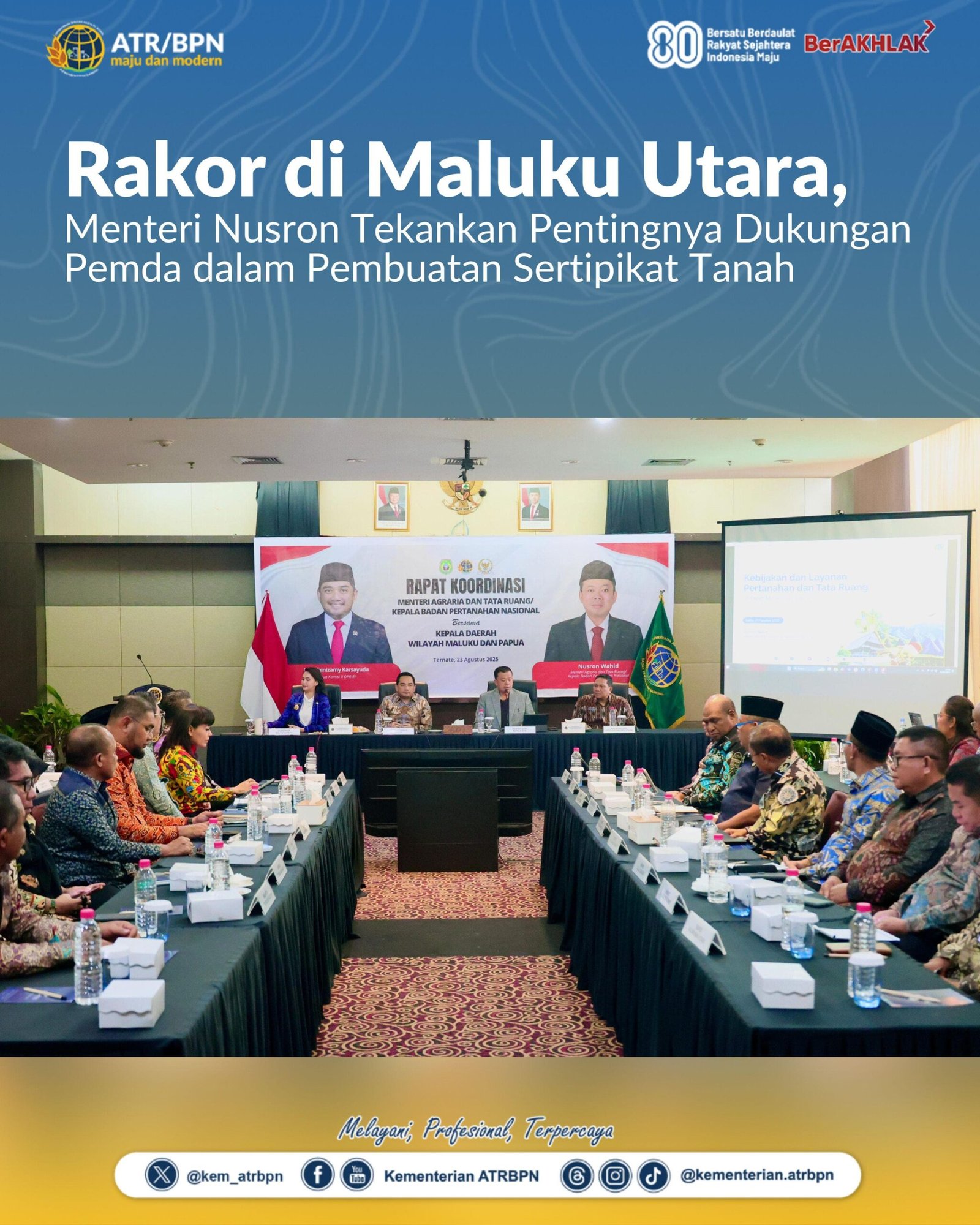 Rakor di Maluku Utara, Menteri Nusron Tekankan Pentingnya Dukungan Pemda dalam Pembuatan Sertipikat Tanah