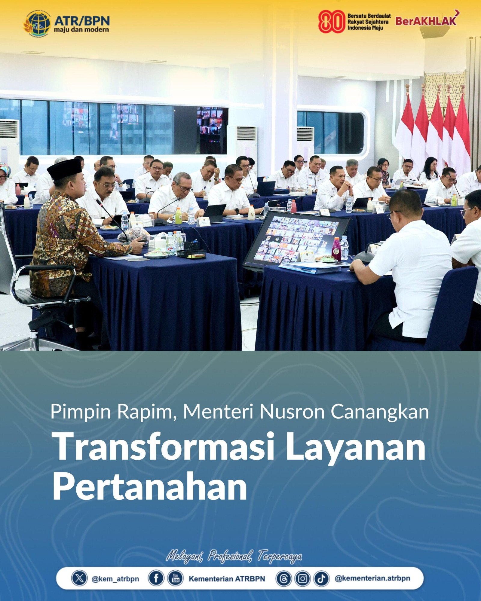 Pimpin Rapim Menteri Nusron Canangkan Transformasi Layanan Pertanahan