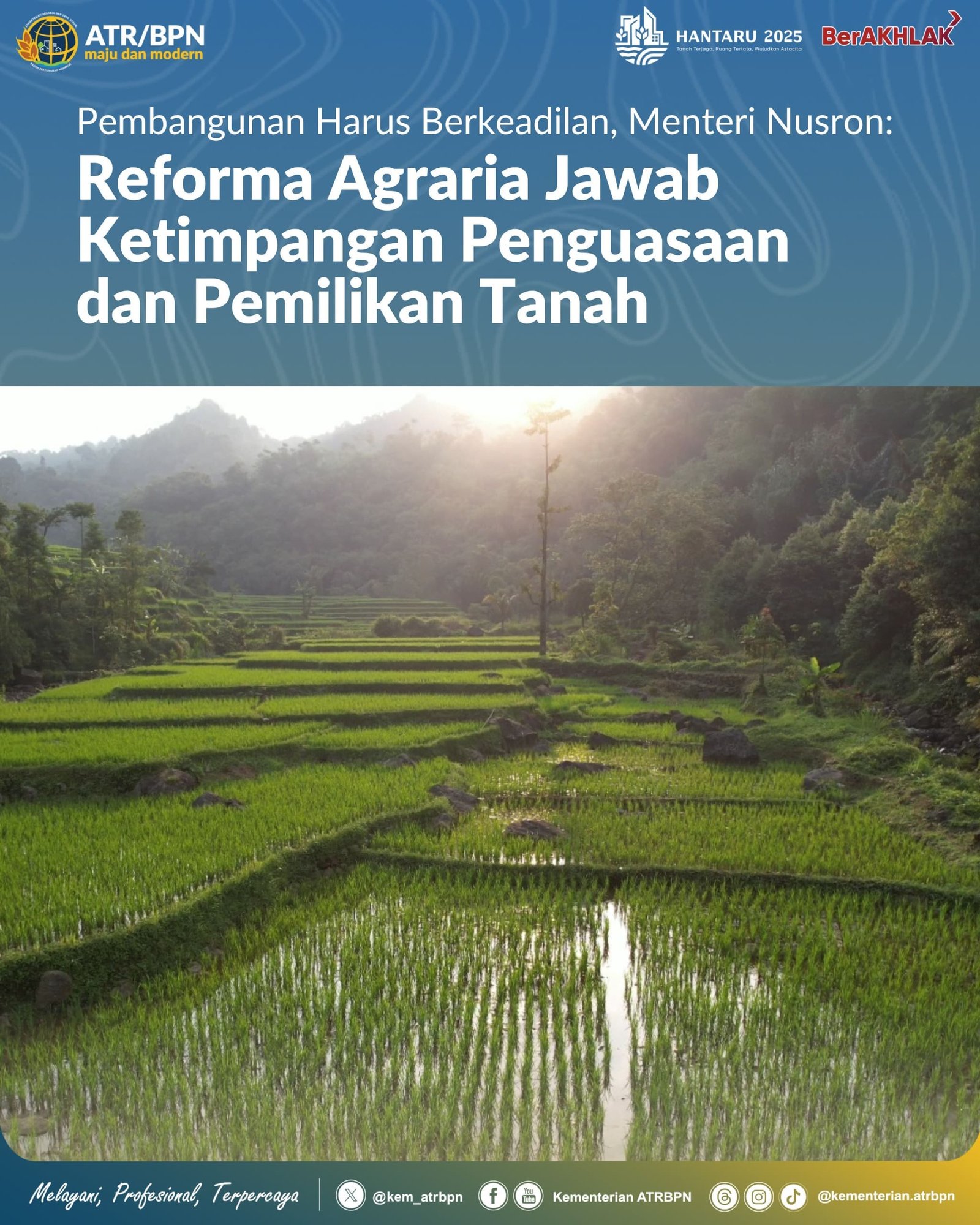 Pembangunan Harus Berkeadilan, Menteri Nusron: Reforma Agraria Jawab Ketimpangan Penguasaan dan Pemilikan Tanah
