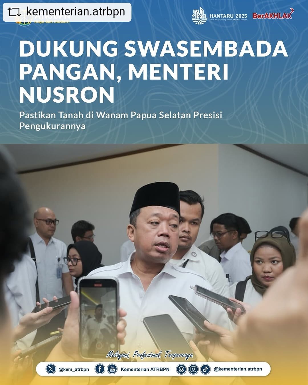Dukung Swasembada Pangan, Mentri Nusron Pastikan Tanah Di Wanam Papua Selatan presisi Pengukurannya.