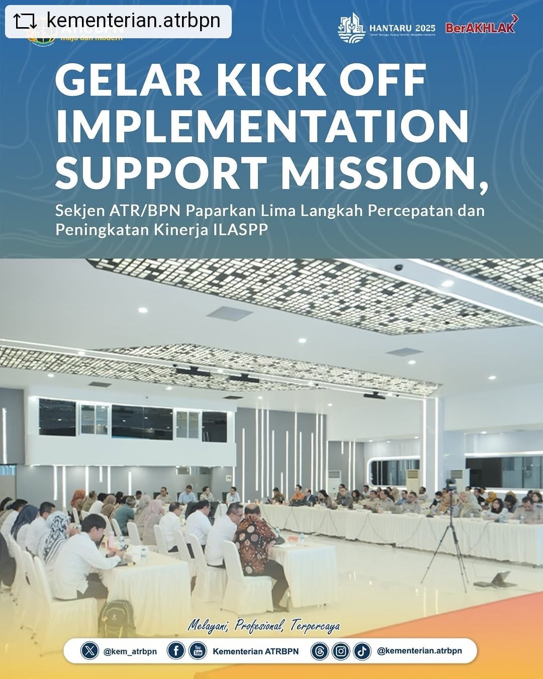 Gelar Kick Off Implementation Support Mission, Sekjen ATR/BPN Paparkan Lima Langkah Percepatan dan Peningkatan Kinerja ILASPP