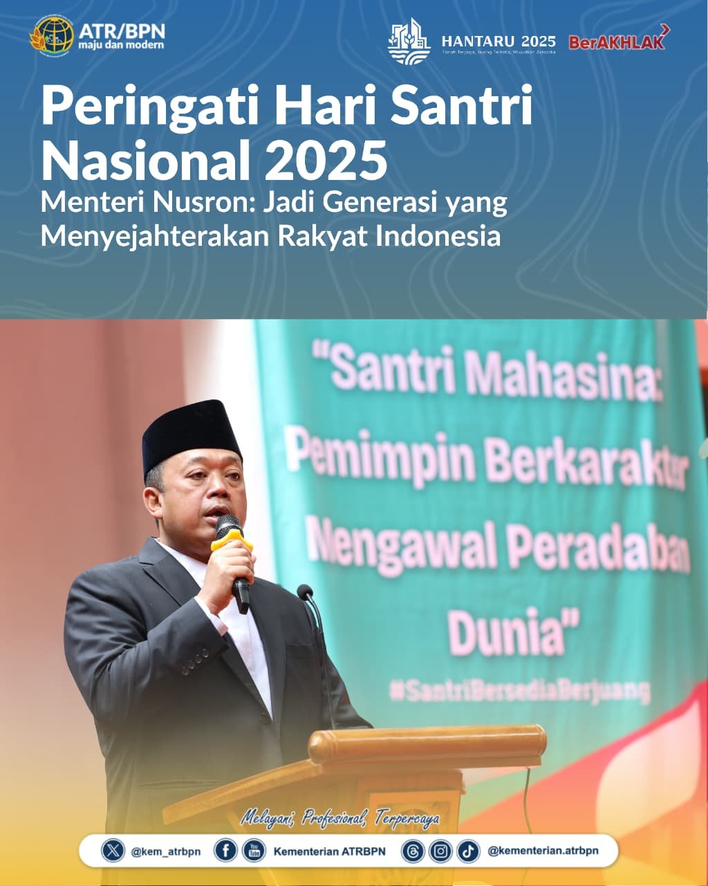 Peringati Hari Santri Nasional 2025, Menteri Nusron: Jadi Generasi yang Menyejahterakan Rakyat Indonesia