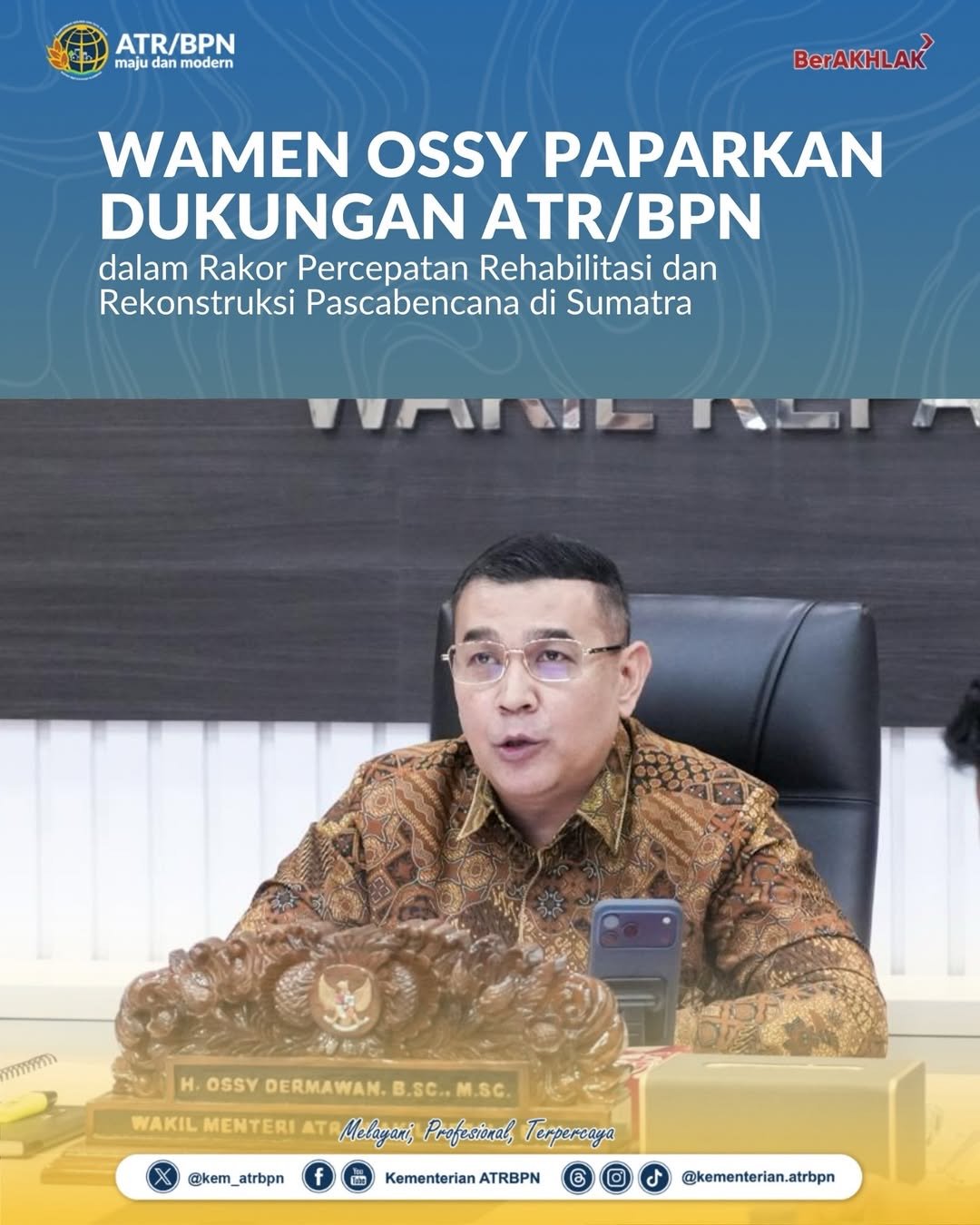Wamen Ossy Paparkan Dukungan ATR/BPN dalam Rakor Percepatan Rehabilitasi dan Rekonstruksi Pascabencana di Sumatera