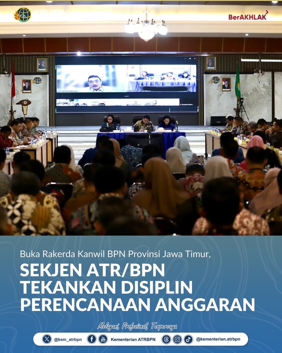 Buka Rakerda Kanwil BPN Provinsi Jawa Timur, Sekjen ATR/BPN Tekankan Disiplin Perencanaan Anggaran