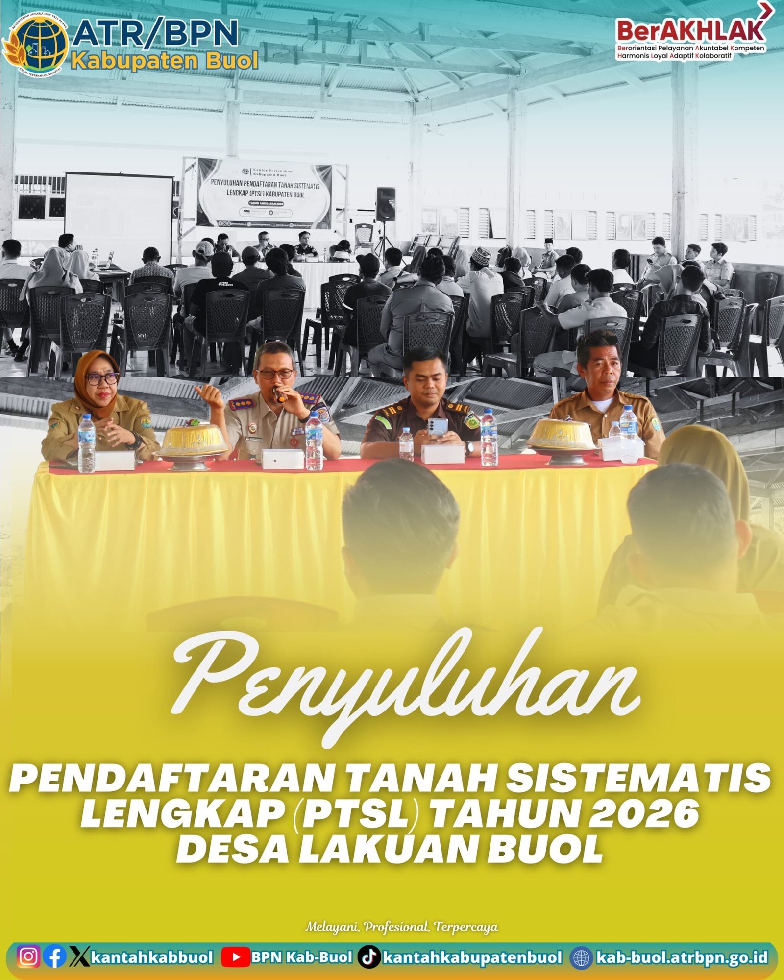 Penyuluhan Pendaftaran Tanah Sistematis Lengkap (PTSL) Tahun 2026 di Desa Lakuan Buol