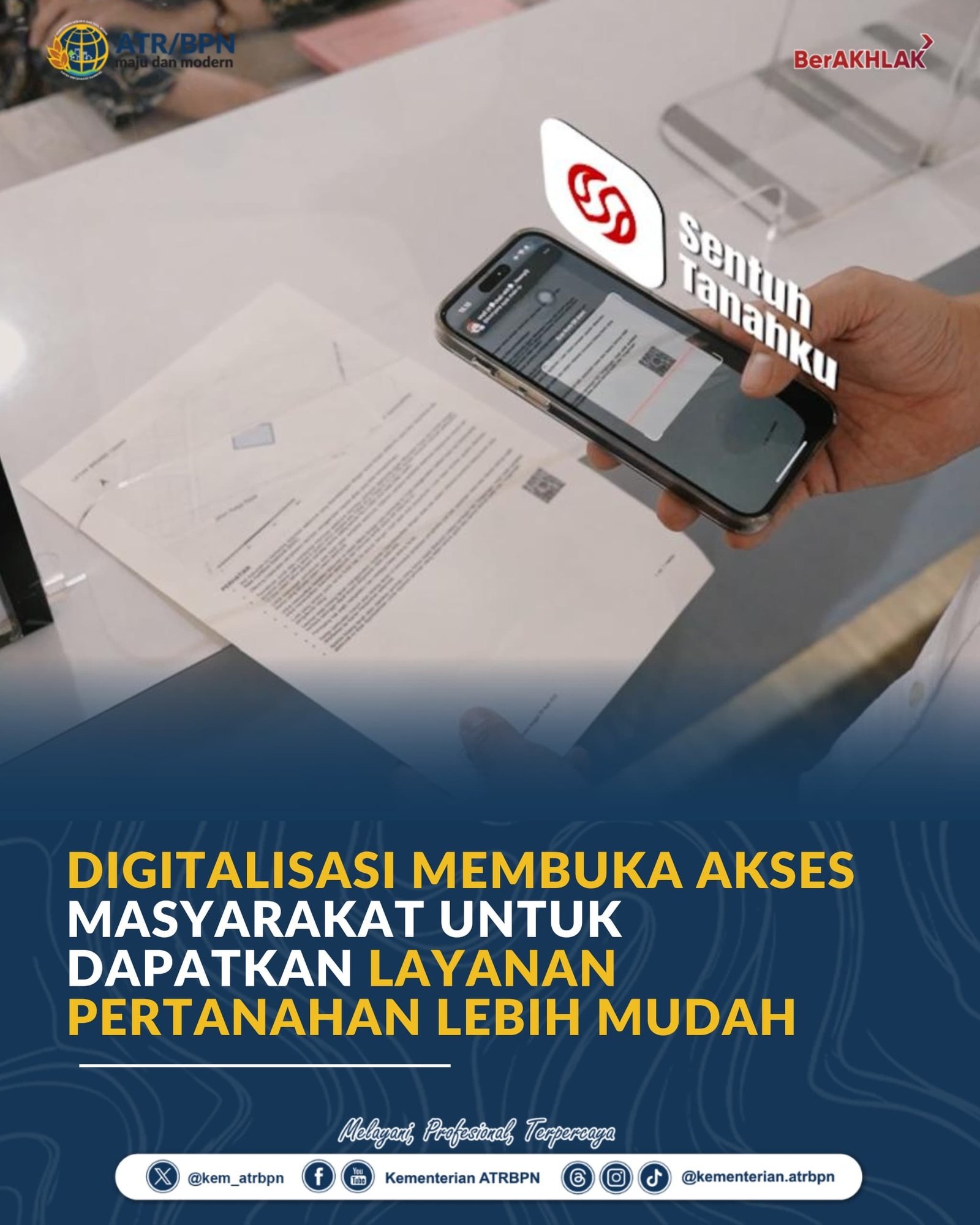 Digitalisasi Membuka Akses Masyarakat untuk Dapatkan Layanan Pertanahan Lebih Mudah