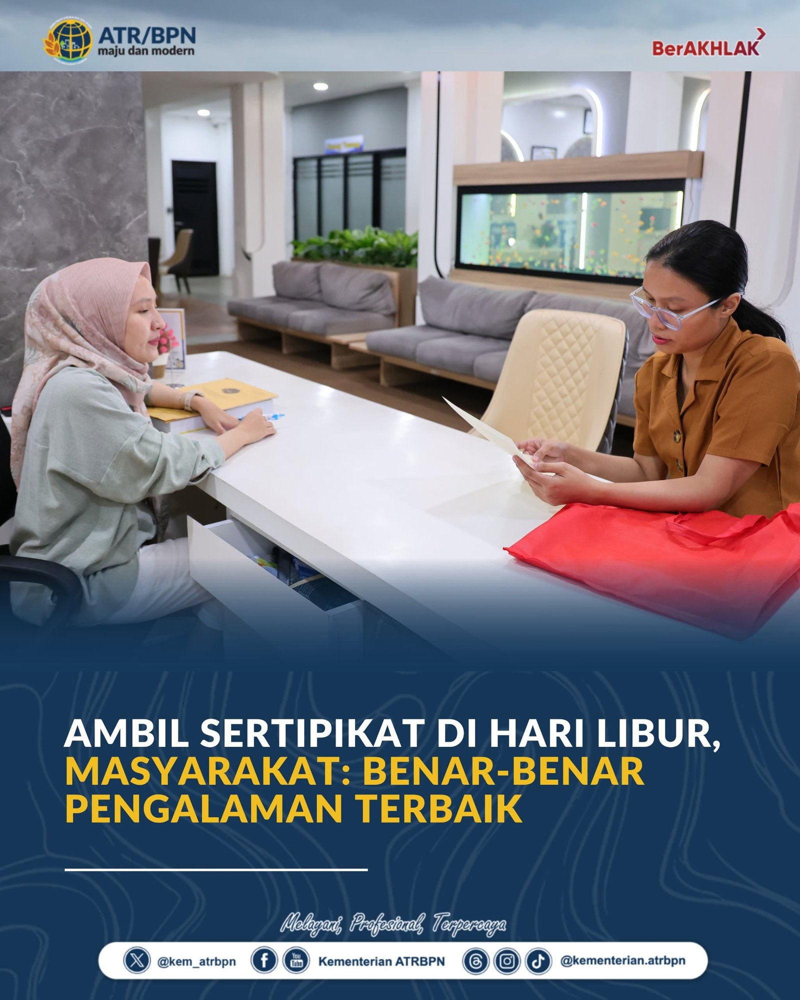 Ambil Sertipikat di Hari Libur, Masyarakat: Benar-Benar Pengalaman Terbaik