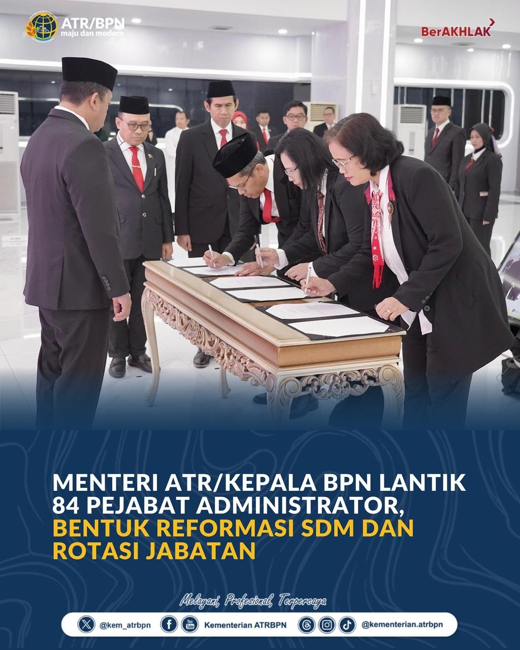 Menteri ATR/Kepala BPN Lantik 84 Pejabat Administrator, Bentuk Reformasi SDM dan Rotasi Jabatan